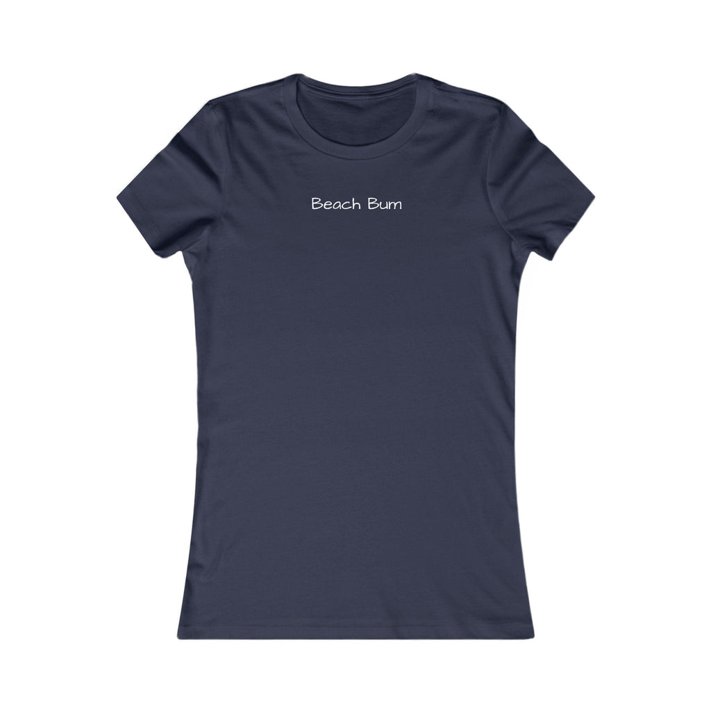 Beach Bum T-Shirt | Women's Summer Tee, Casual Style, Stylish & Comfy Beach Gift Shirt, Favorite Vacation Top