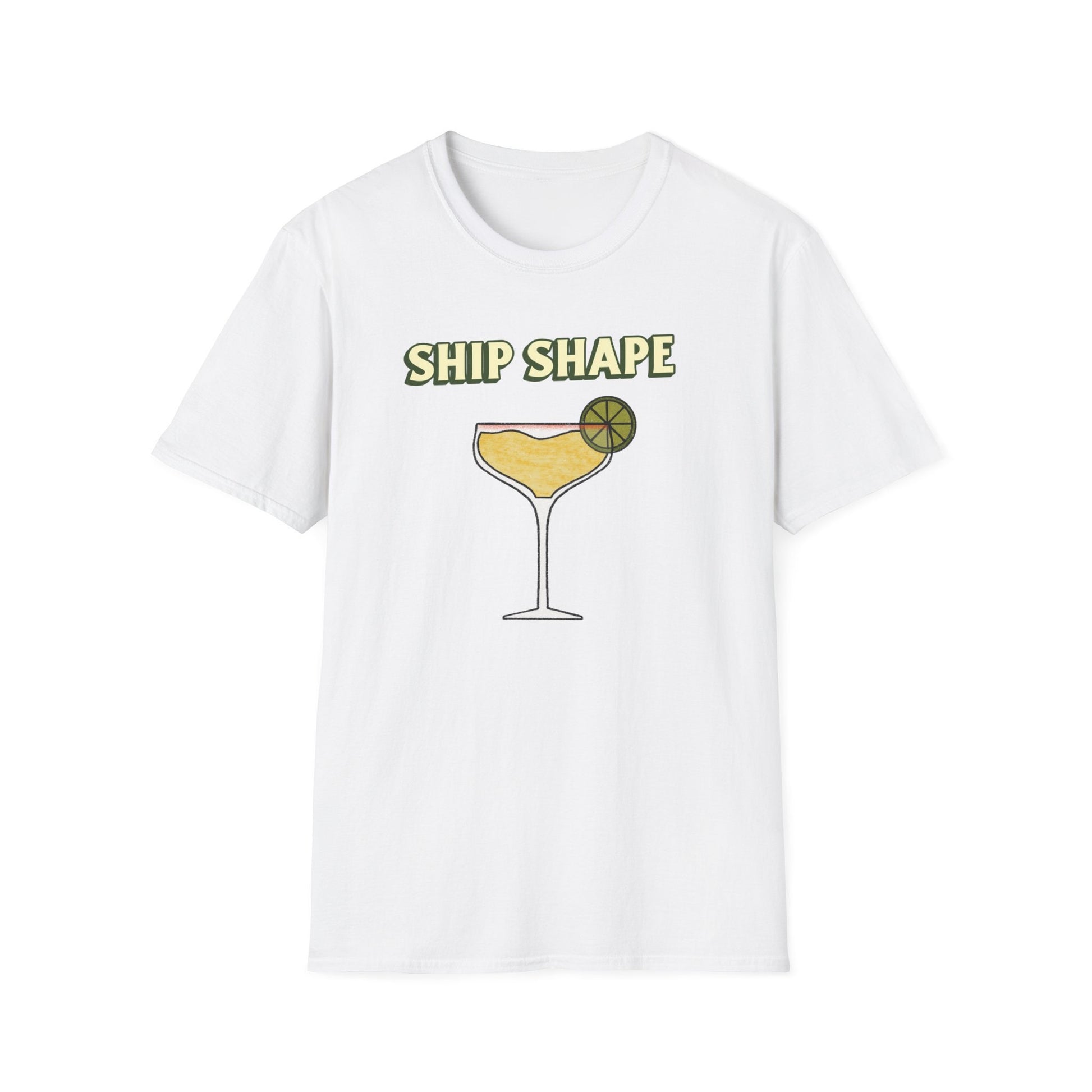 Fun summer Tee Ship Shape Cruise and boat T-Shirt "Ship Shape" drinking T-Shirt for cruises or Boating Fun gift idea great vacation Tee