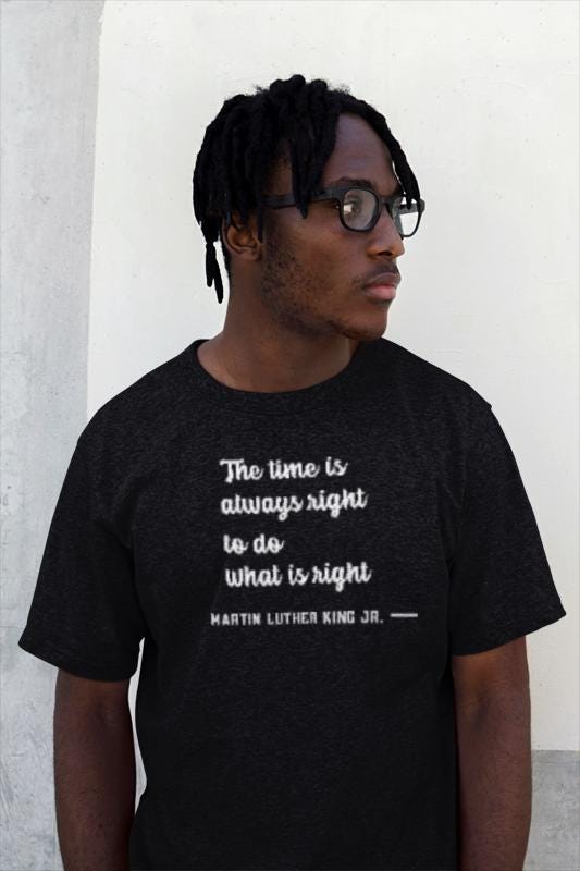 MLK Quote T-Shirt, Inspirational Tee, Unisex Softstyle Shirt, Black Gift Apparel, Casual Wear