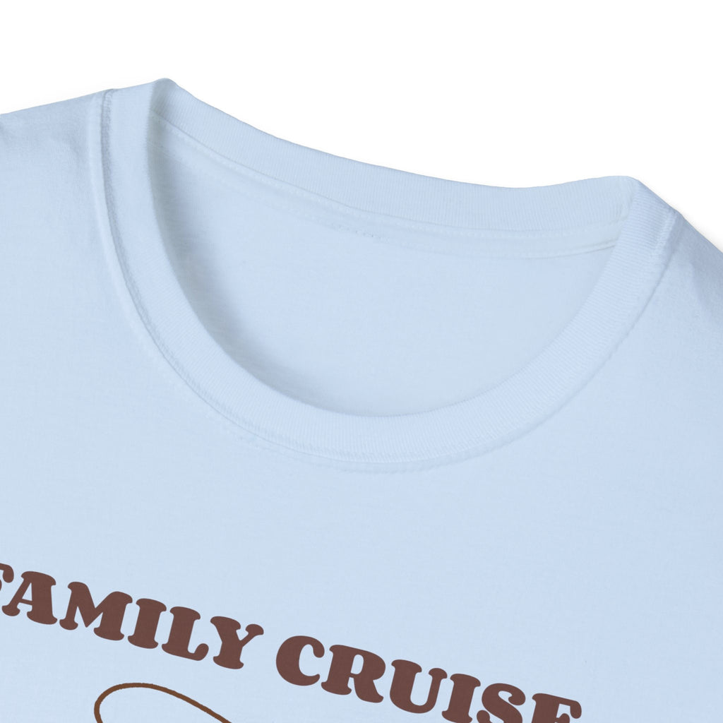 Let's Do Something Stupid - Family Cruise funny t-shirt