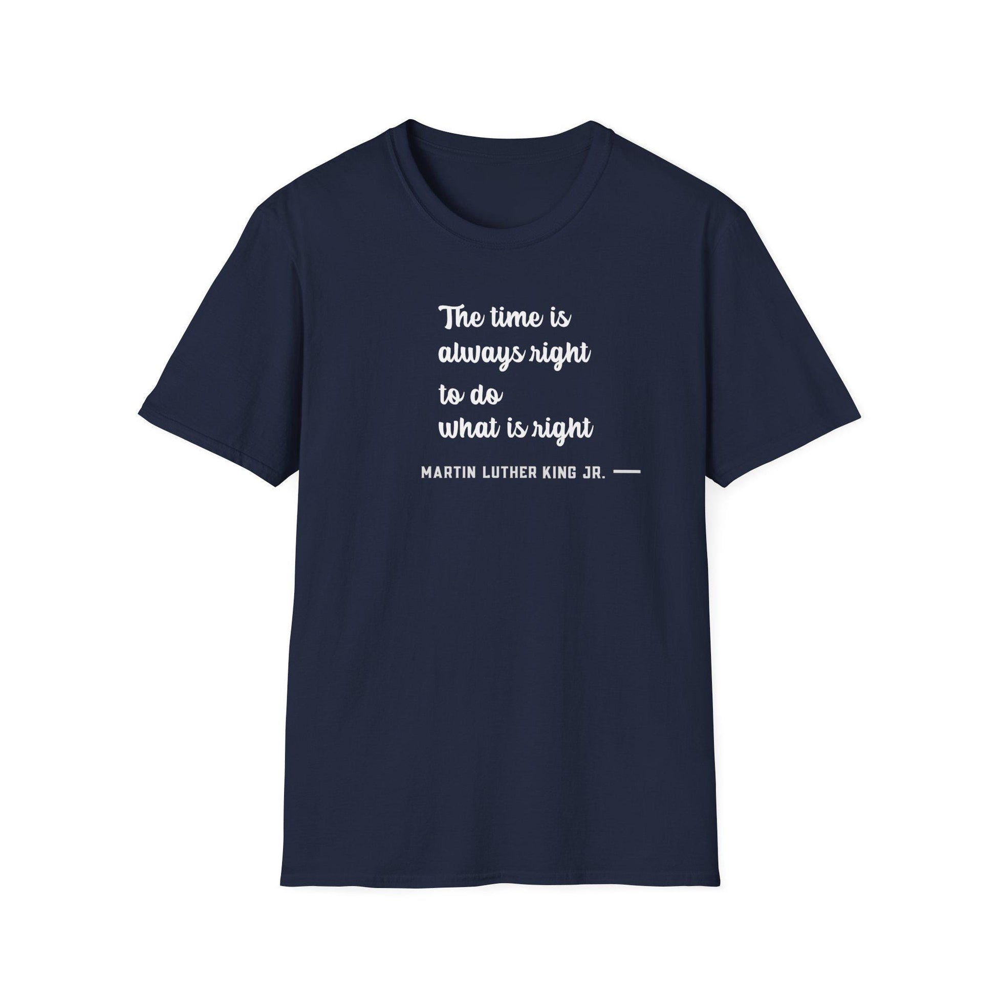 MLK Quote T-Shirt, Inspirational Tee, Unisex Softstyle Shirt, Black Gift Apparel, Casual Wear