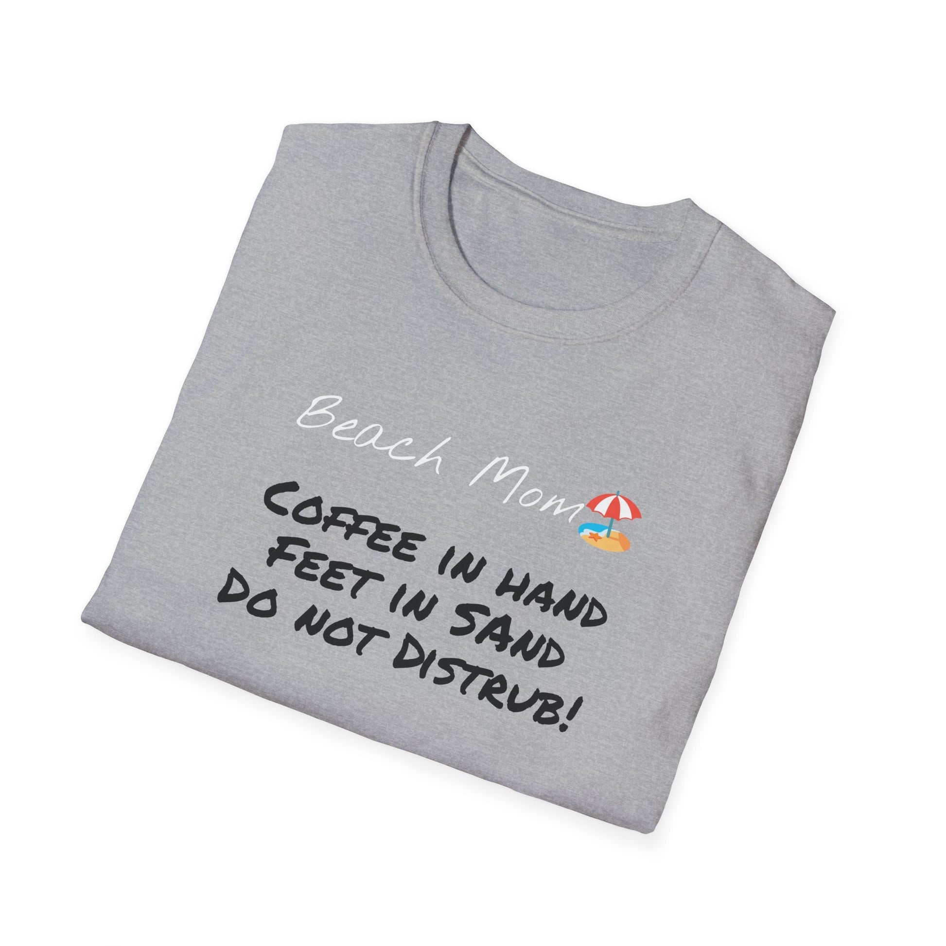 Beach Mom with coffee Do Not Disturb! Funny shirt Mom life Beach vibes Vacation mode summer fun Family vacation Mother's gift