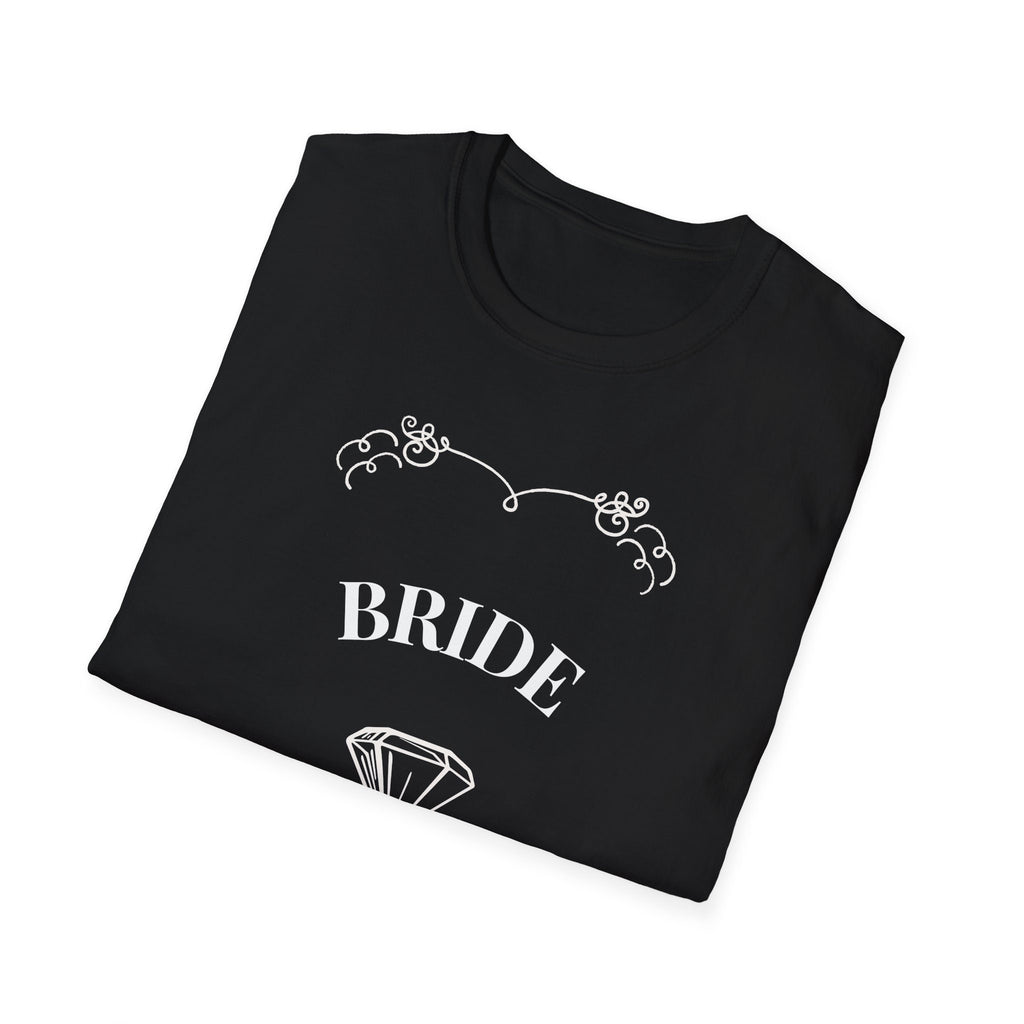 Bride-To-Be T-Shirt | Perfect Gift for Soon-to-Be Brides | Funny Bridal Tee | Engagement Party Apparel & Wedding Prep Gear