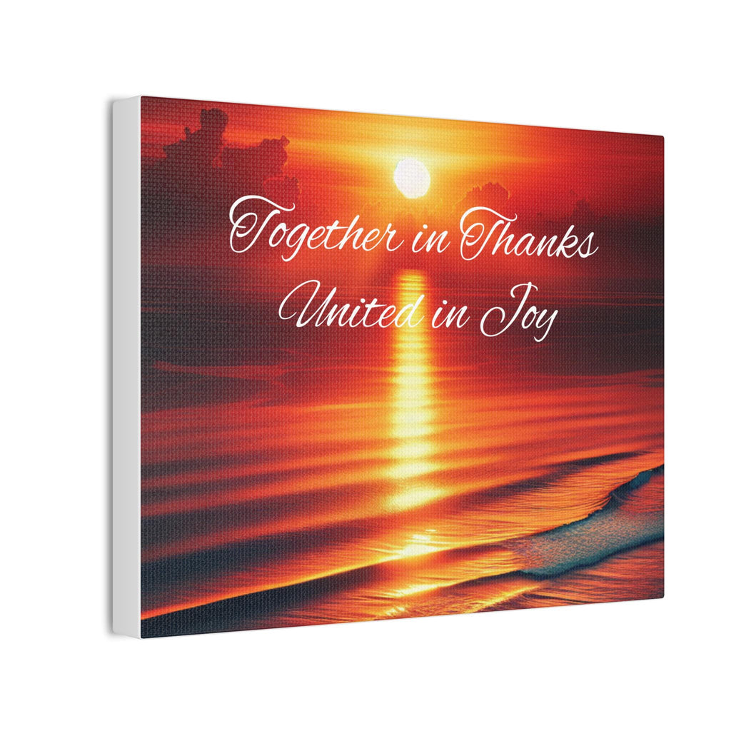 Thanksgiving Canvas Wall Art, Family Gift, Inspirational Together in Thanks, United in Joy, Stretched Canvas Print