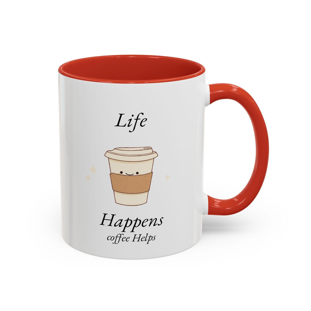Funny Life Happens Coffee Helps Accent Mug, 11 or 15oz, Gift for Coffee Lovers, Office Mug, Mom Gift, Coworker Gift, Ceramic Mug
