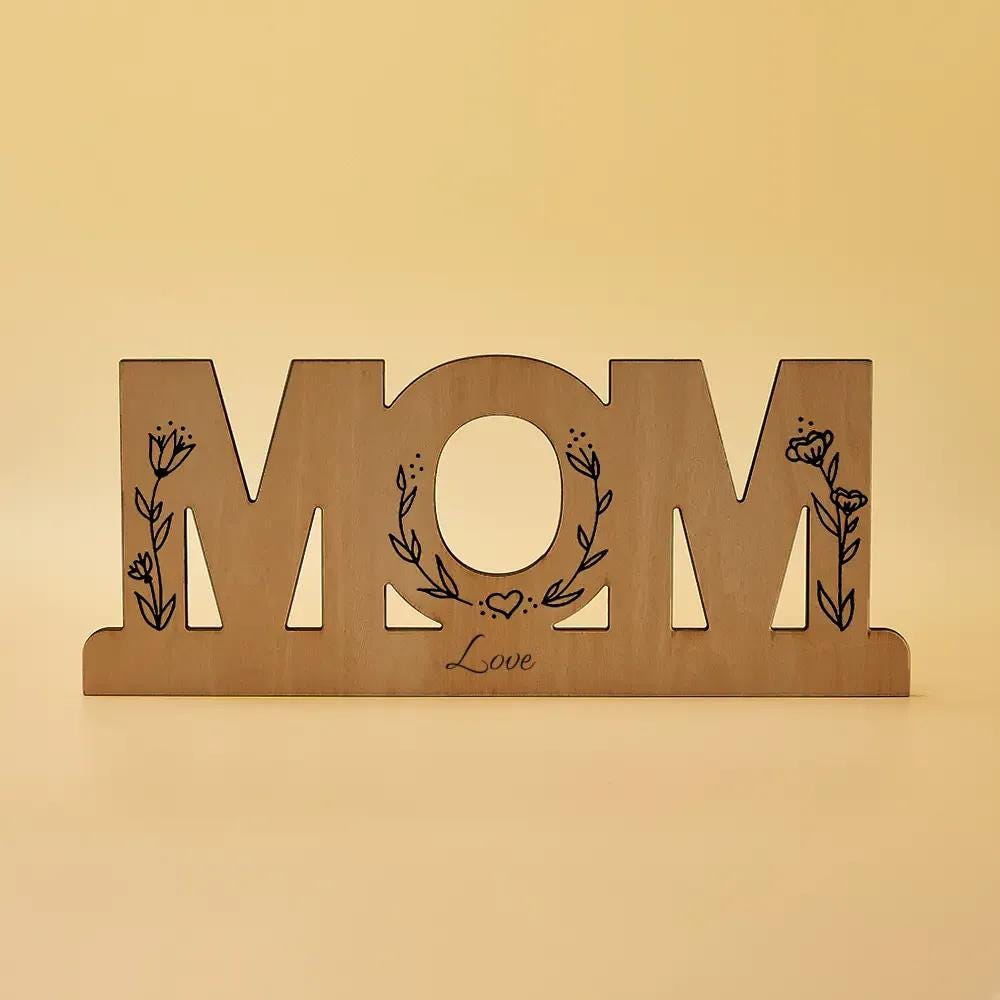 Mom Wooden Table Sign - Gift for Mom, Mother's Day Decor, Rustic Wood Home Accent, Birthday & Special Occasion Present